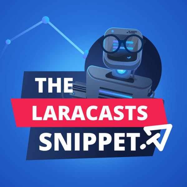 The Laracasts Snippet Poster